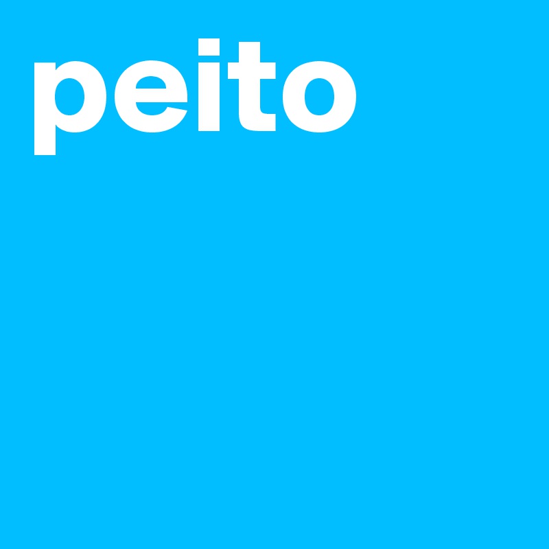 peito
