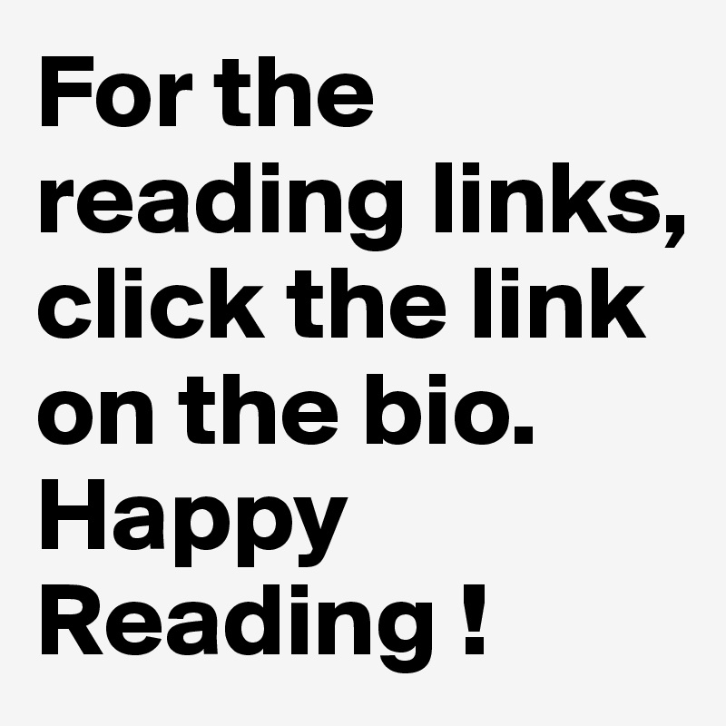 For the reading links, click the link on the bio.
Happy Reading ! 