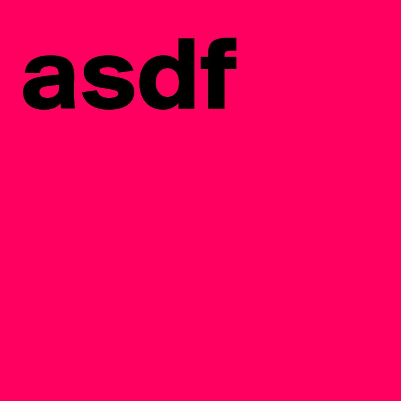 asdf