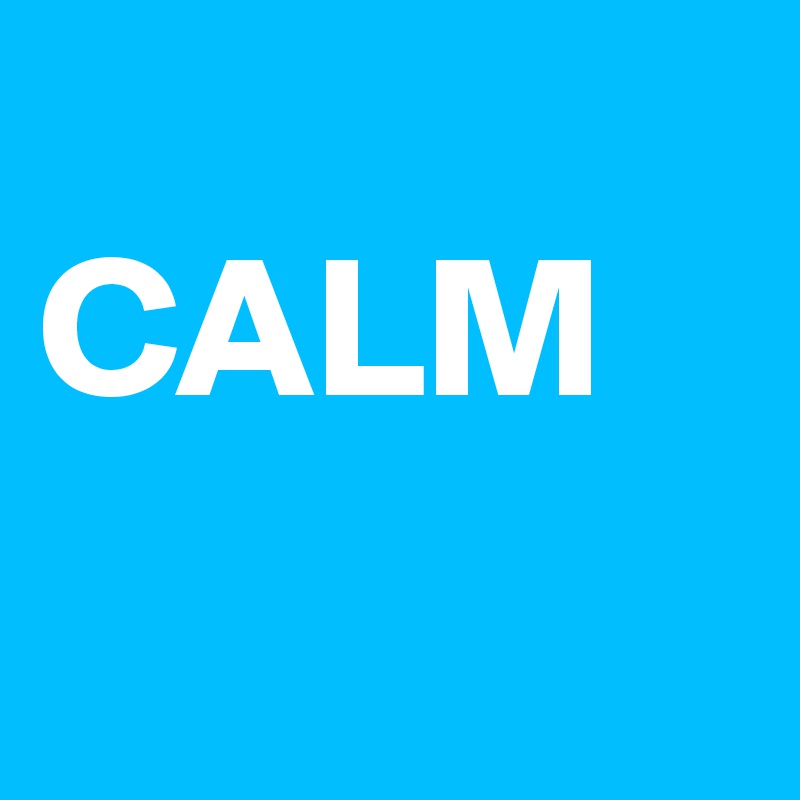        
CALM