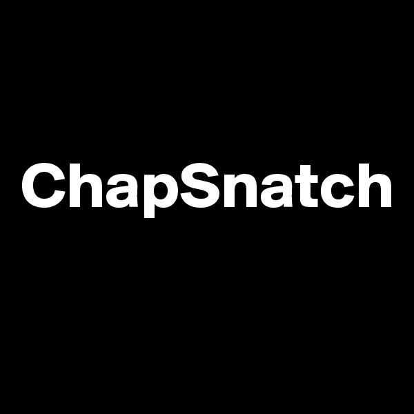 

ChapSnatch

