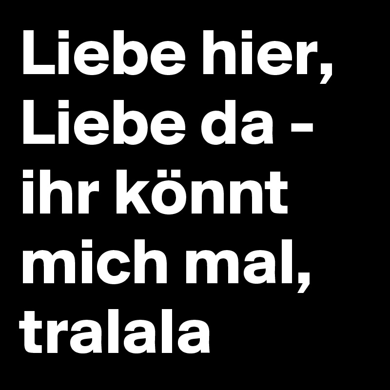 42+ Ihr koennt mich mal sprueche ideas