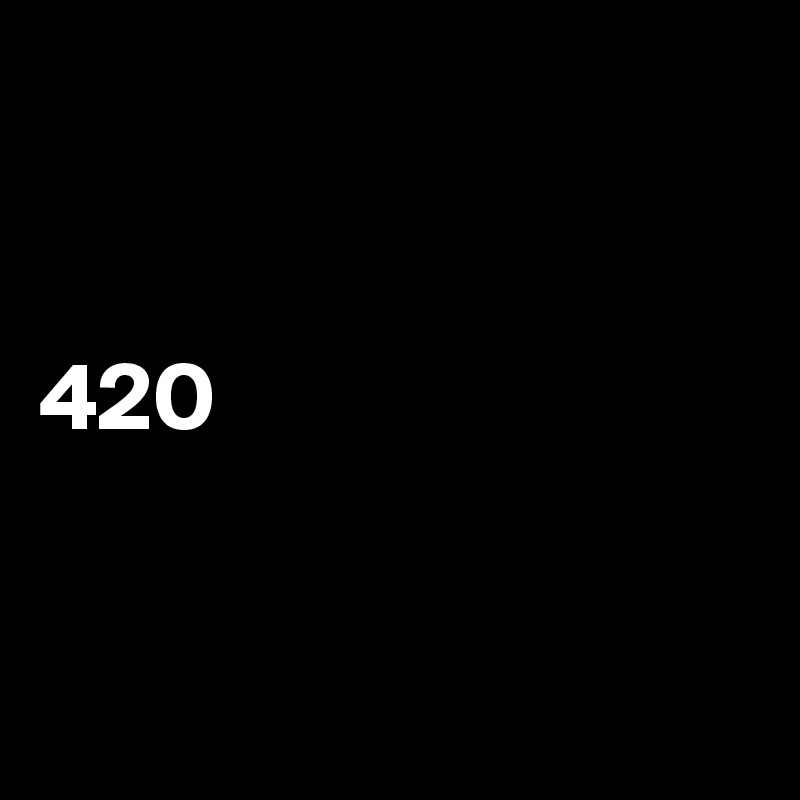 


420


