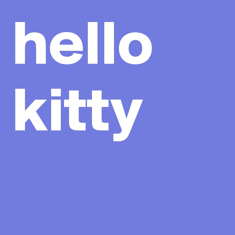 hello kitty