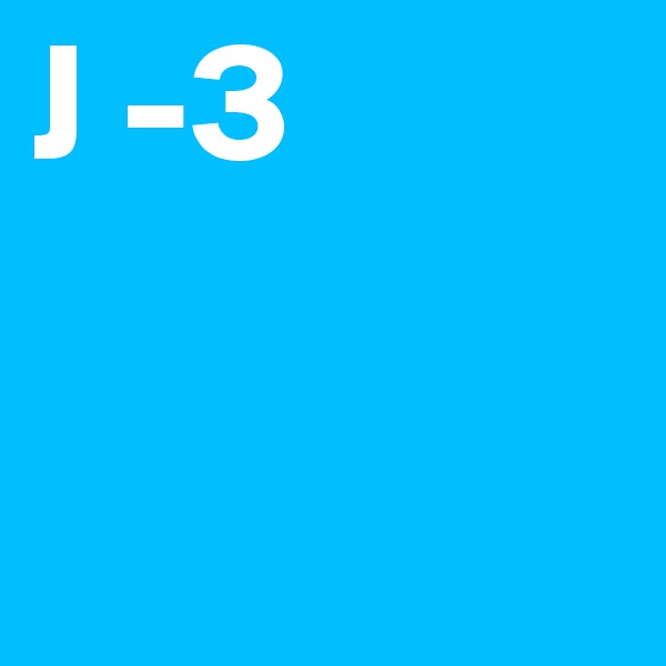 J -3
