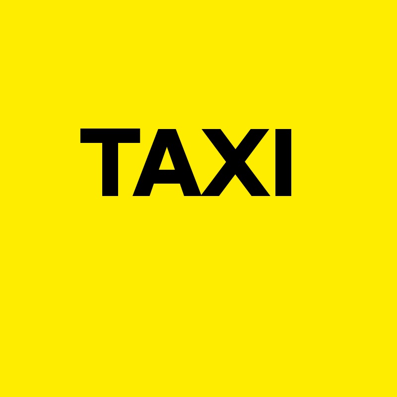 
   TAXI