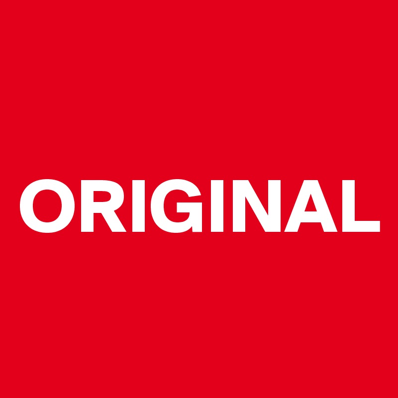 

ORIGINAL
