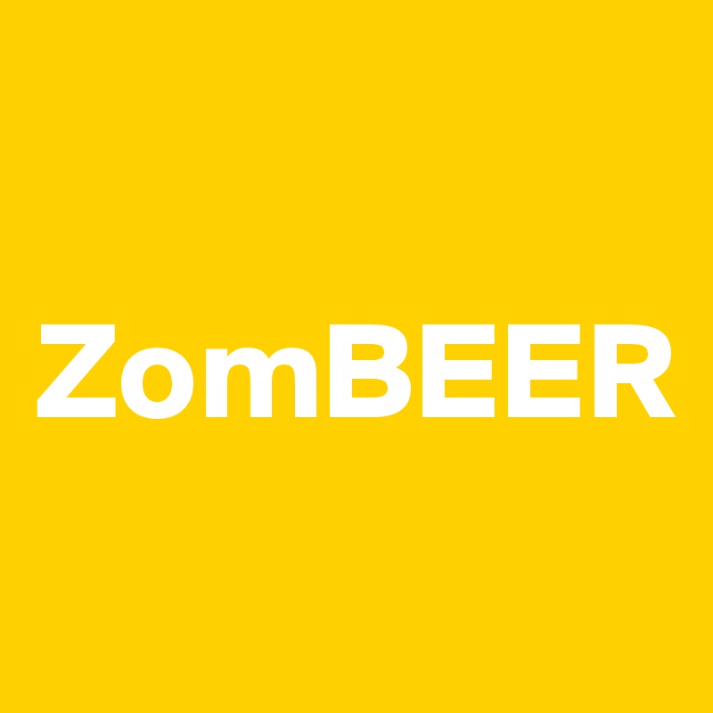 

ZomBEER
