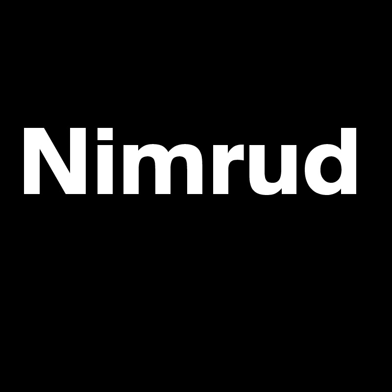 
Nimrud