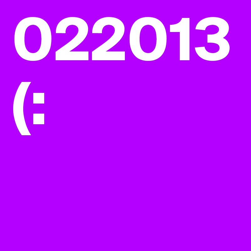 022013
(: