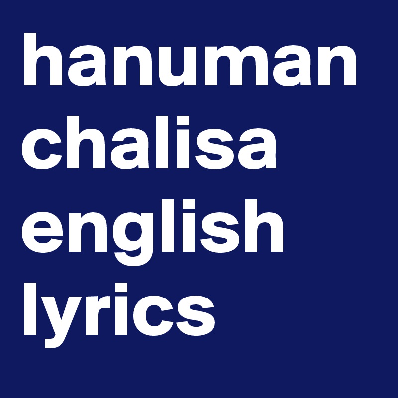 hanuman chalisa english lyrics