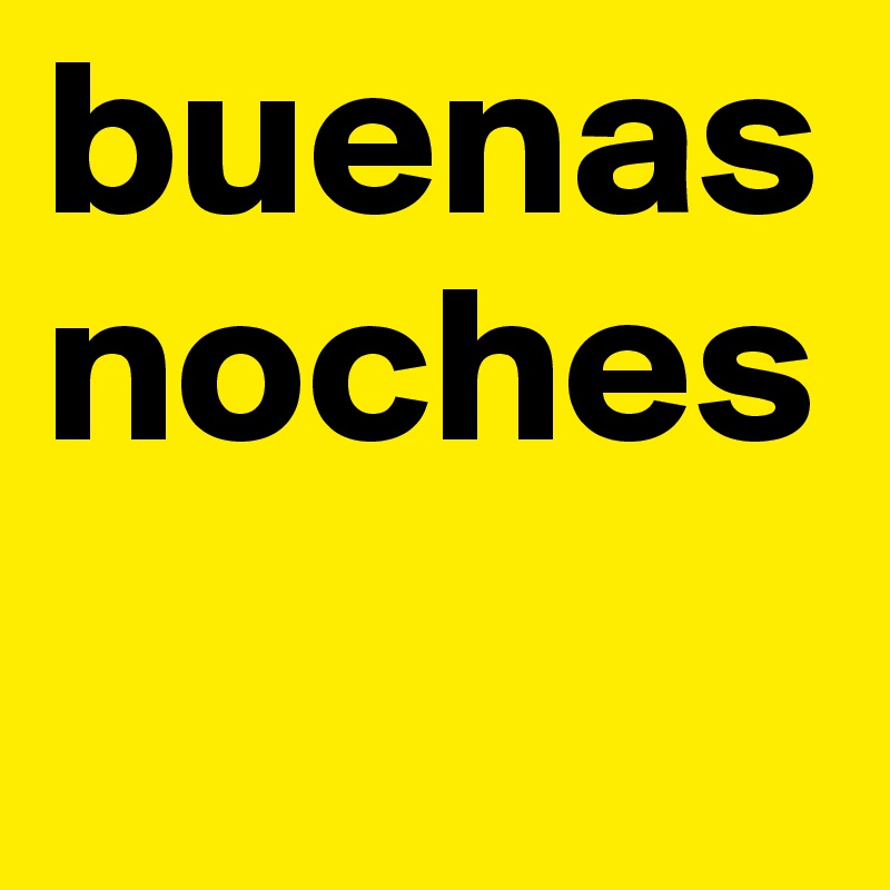 buenasnoches