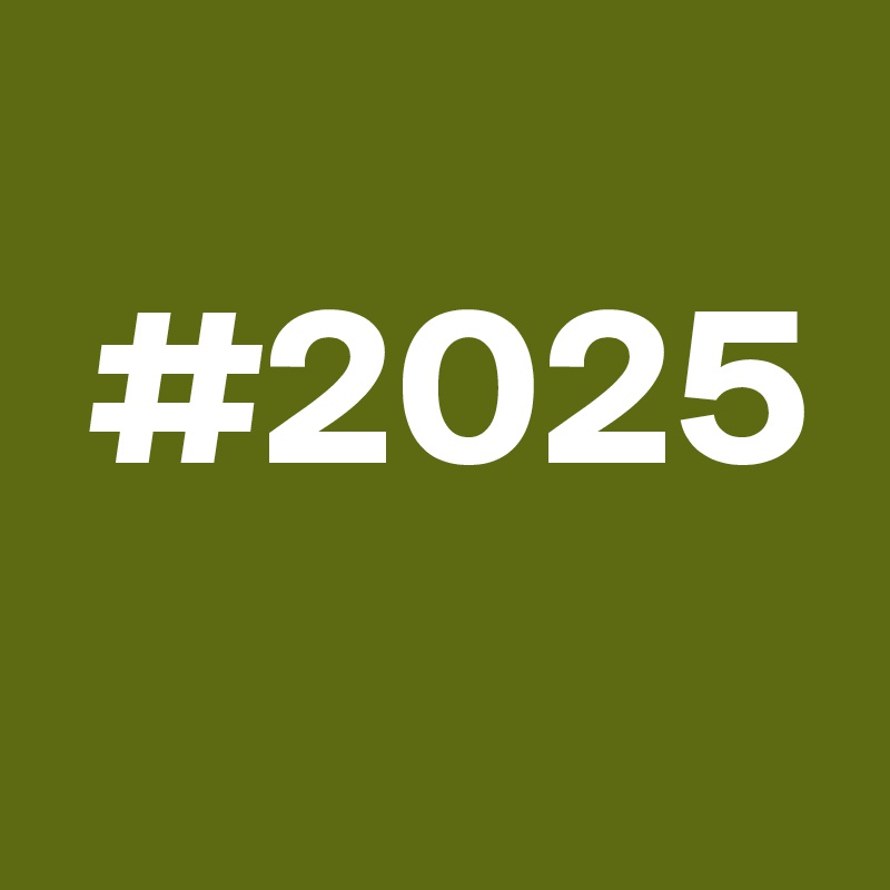 
 #2025