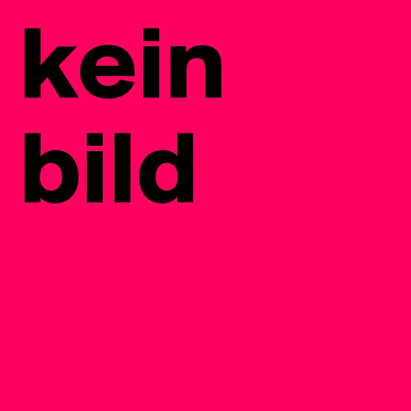 kein bild 