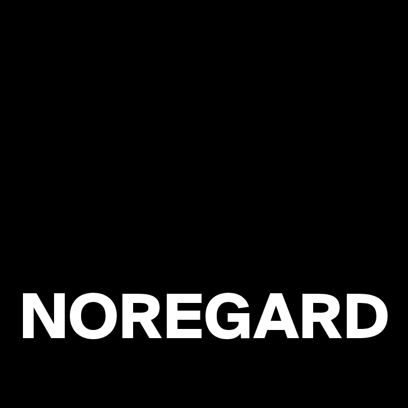 



NOREGARD