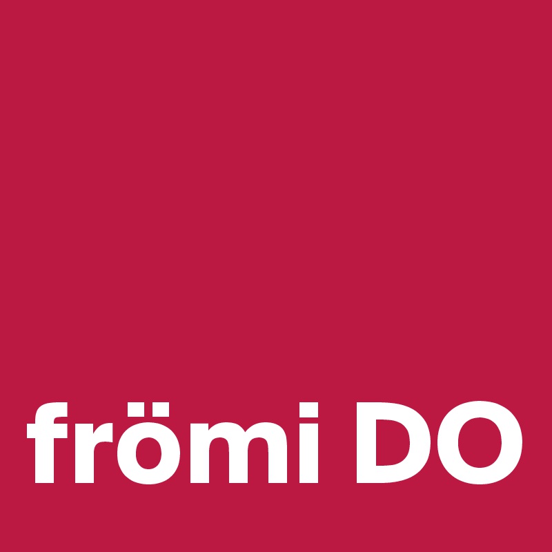 


frömi DO