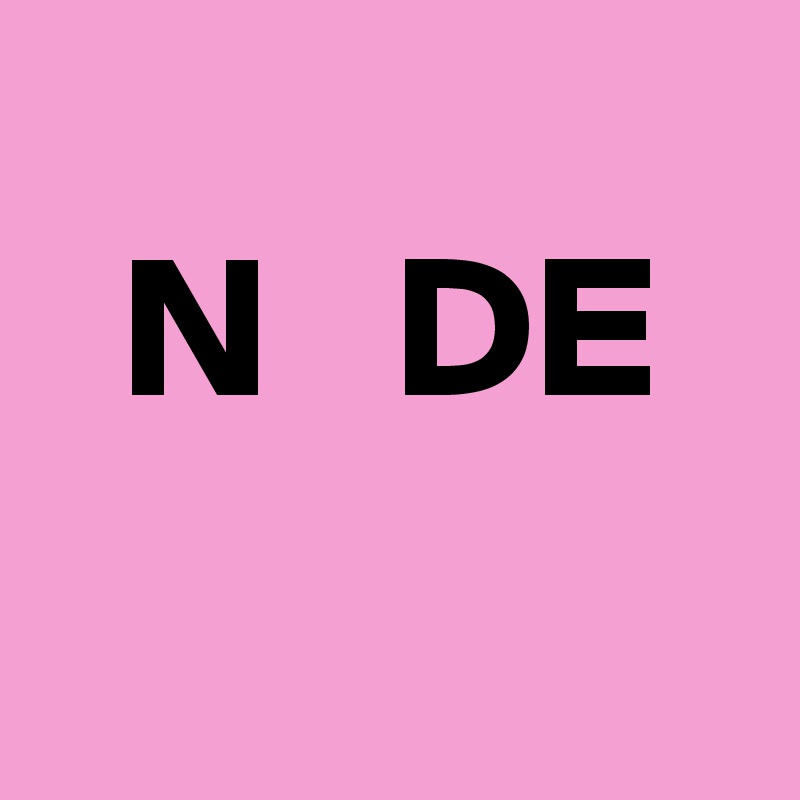 
  N   DE