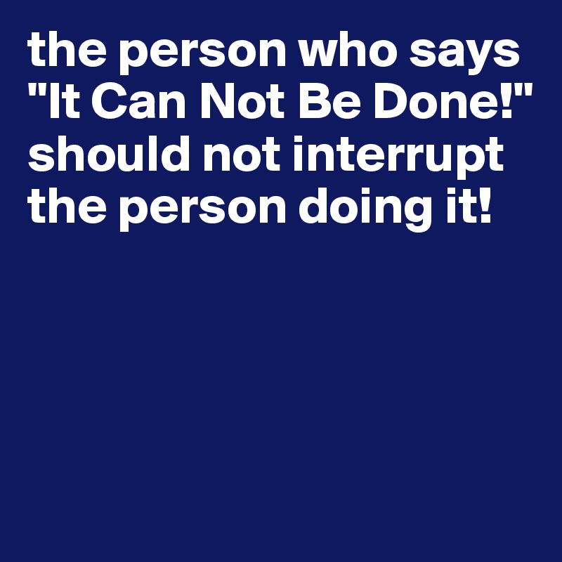 the person who says 