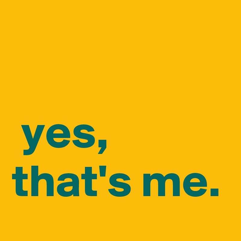 Yes That S Me Post By Campo On Boldomatic