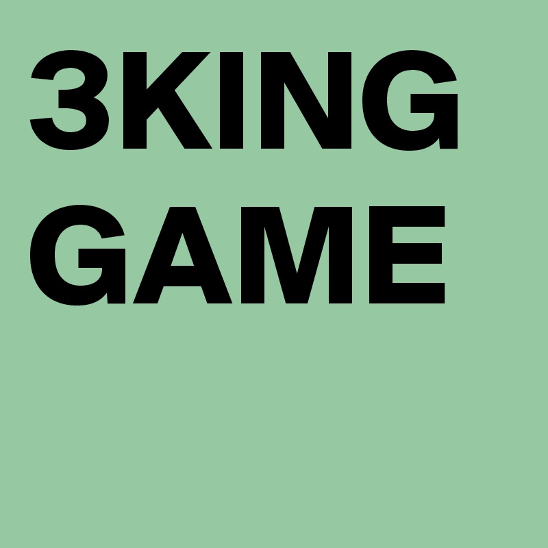 3KING GAME