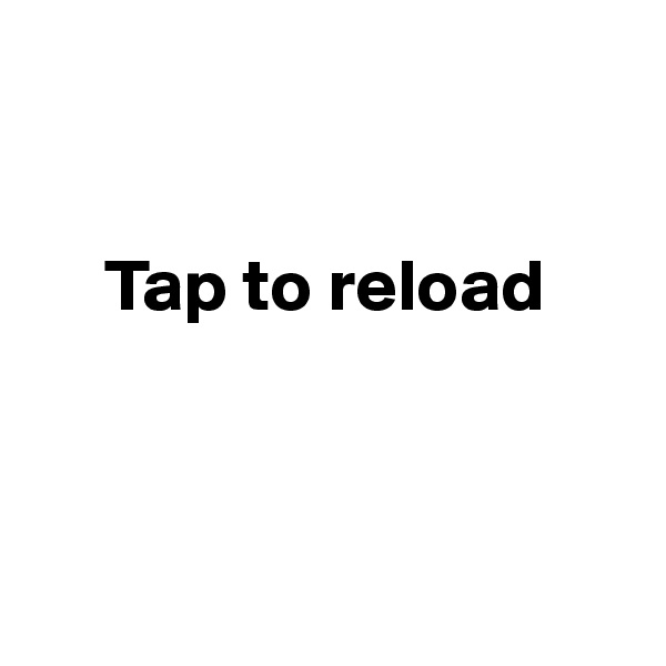 


     Tap to reload



