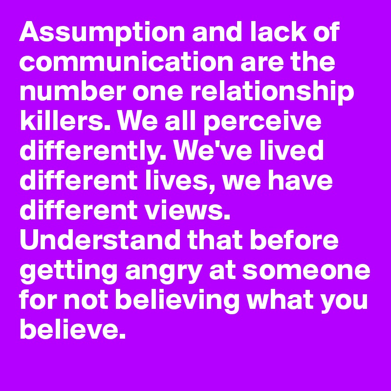 assumption-and-lack-of-communication-are-the-number-one-relationship