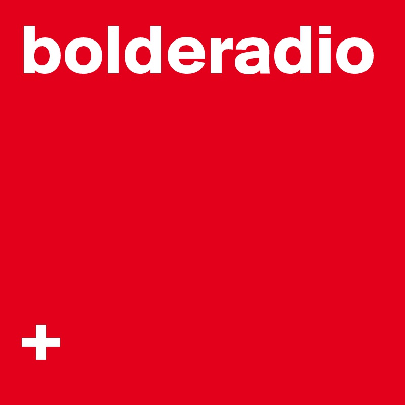 bolderadio



+