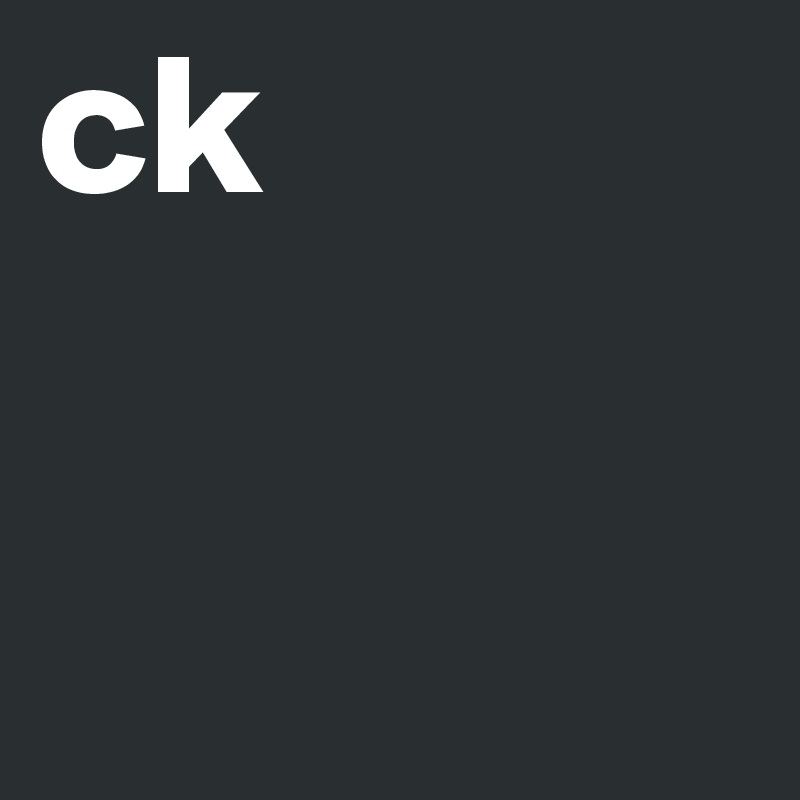 ck