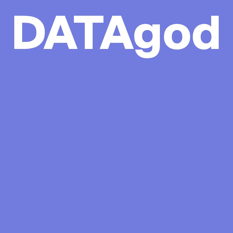 DATAgod


