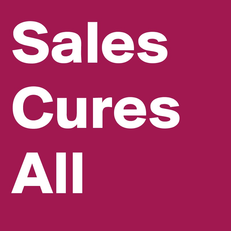 Sales   Cures  All 