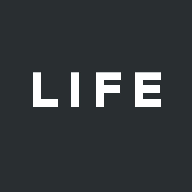 
  L I F E
