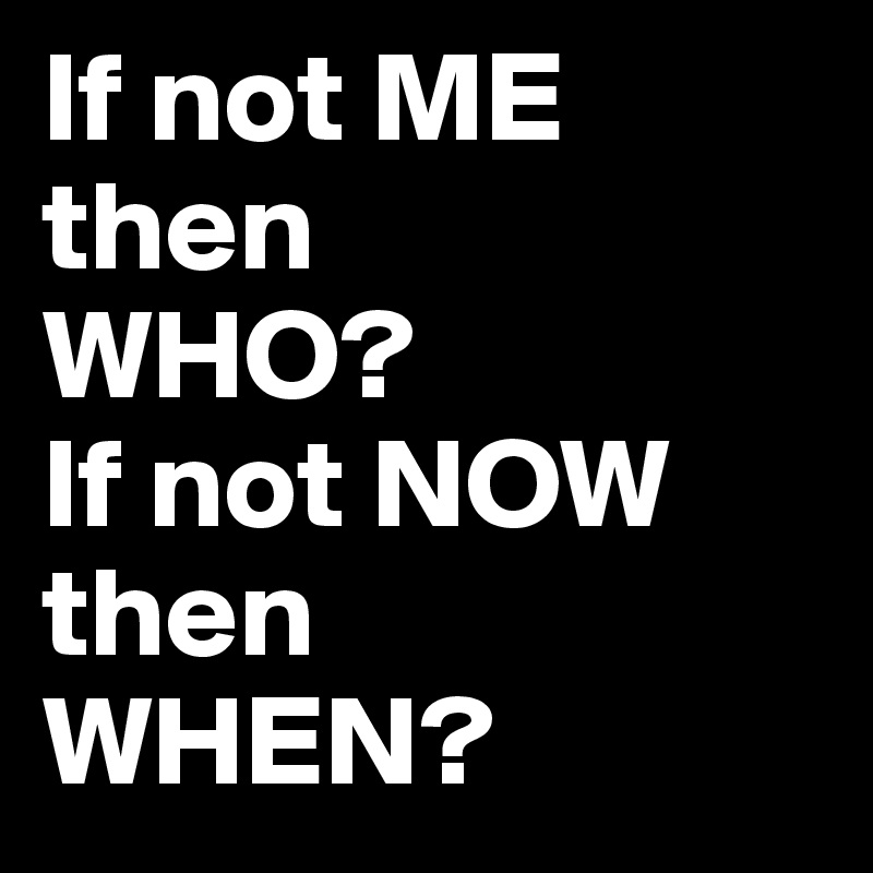 Who then now. Makke. Makkes. My Life my Rules so keep your nose out of my Business.