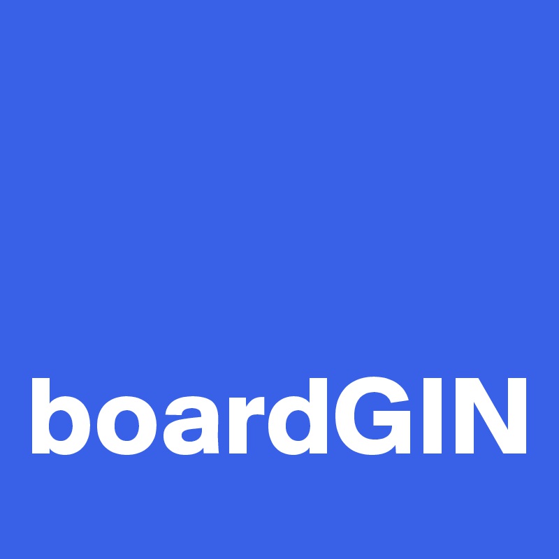 


boardGIN