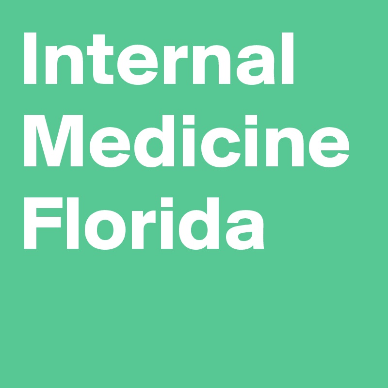 Internal Medicine Florida