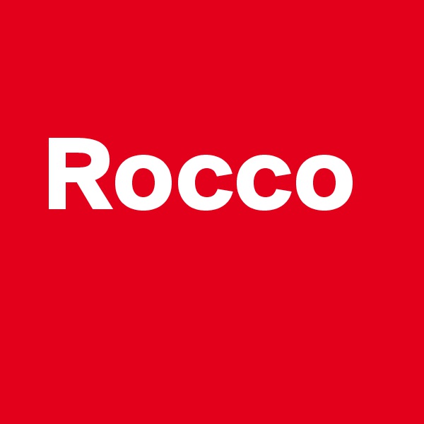
 Rocco