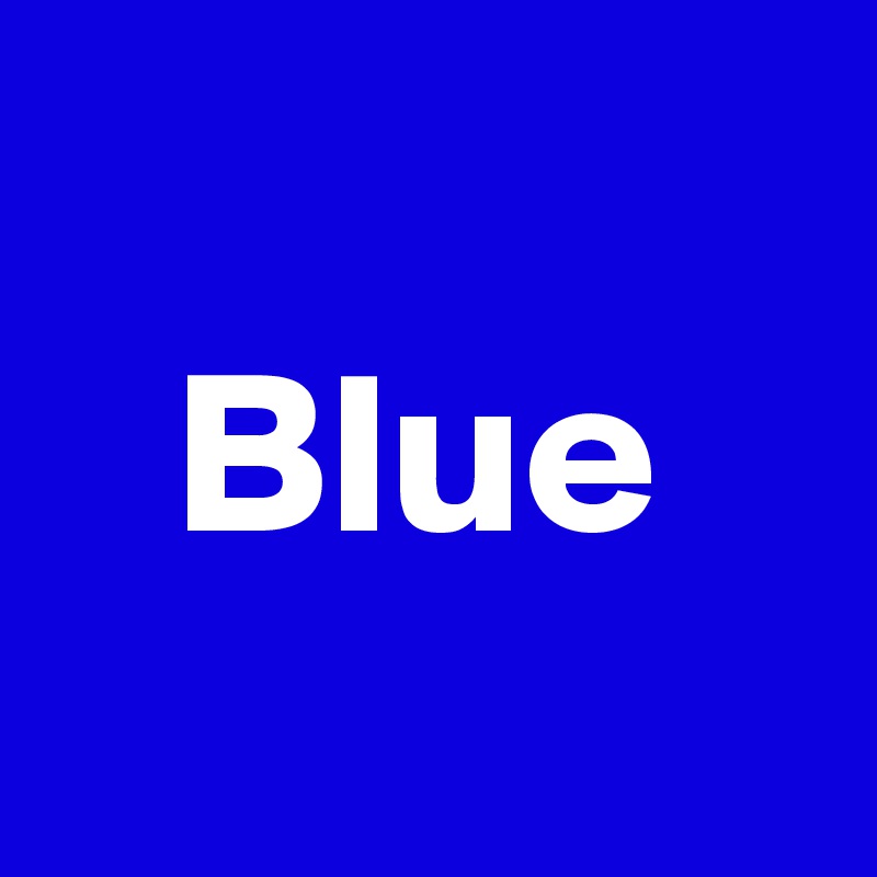 Blue