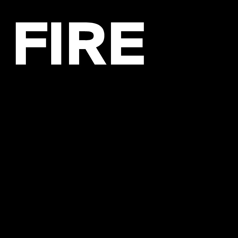 FIRE