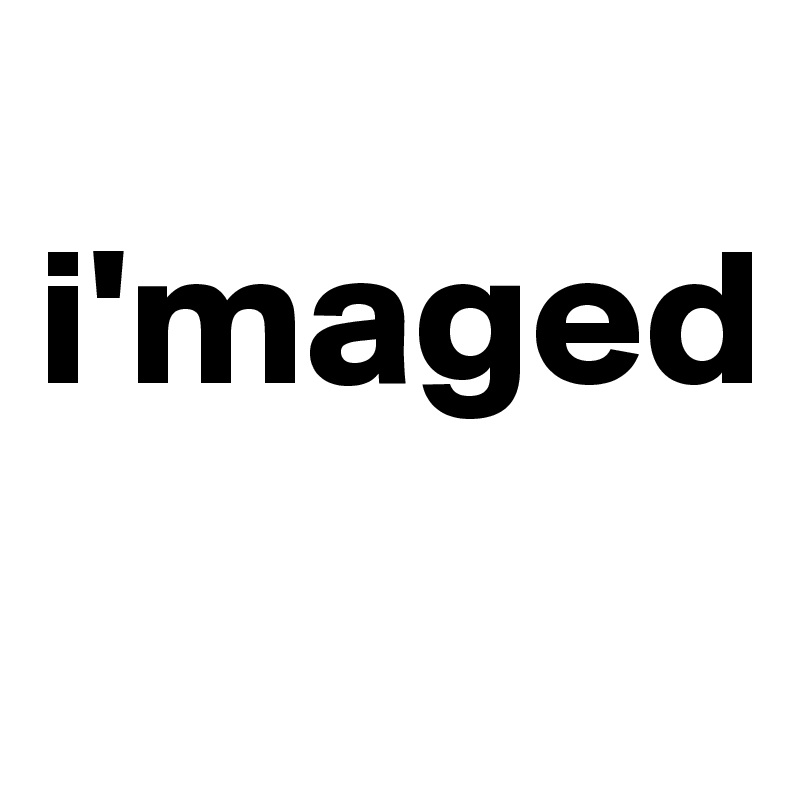 
i'maged
