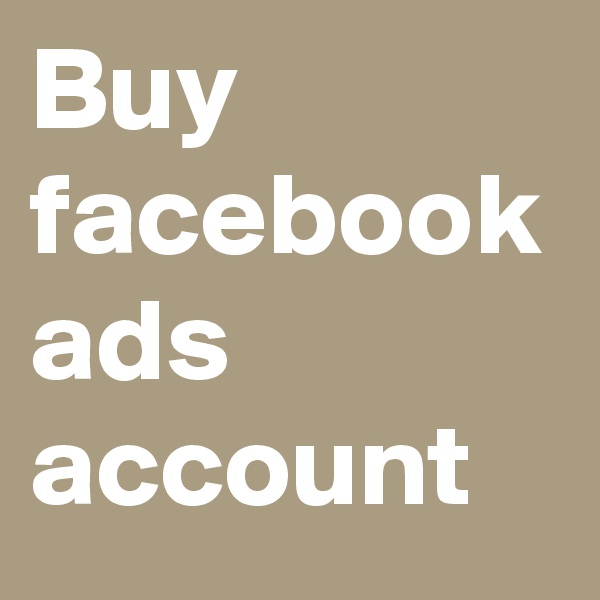Buy facebook ads account