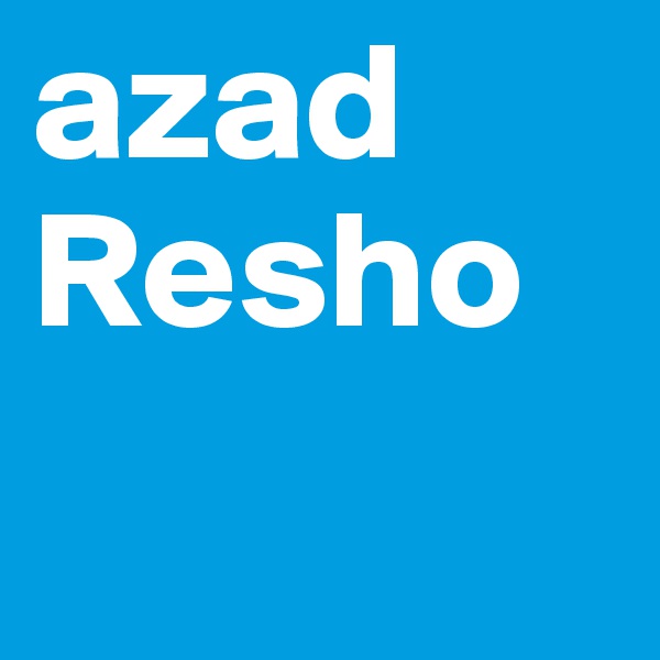 azad Resho