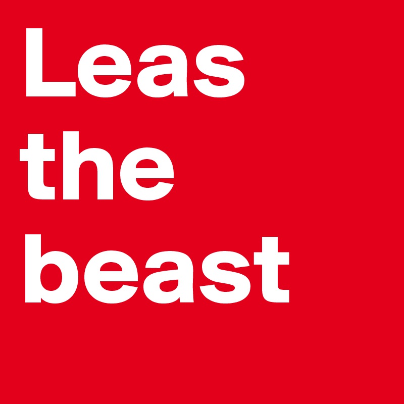 Leas the beast
