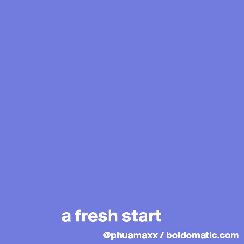 








         
          
              a fresh start 