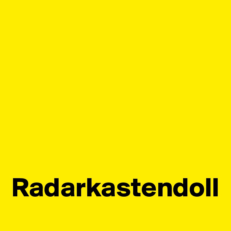 





Radarkastendoll