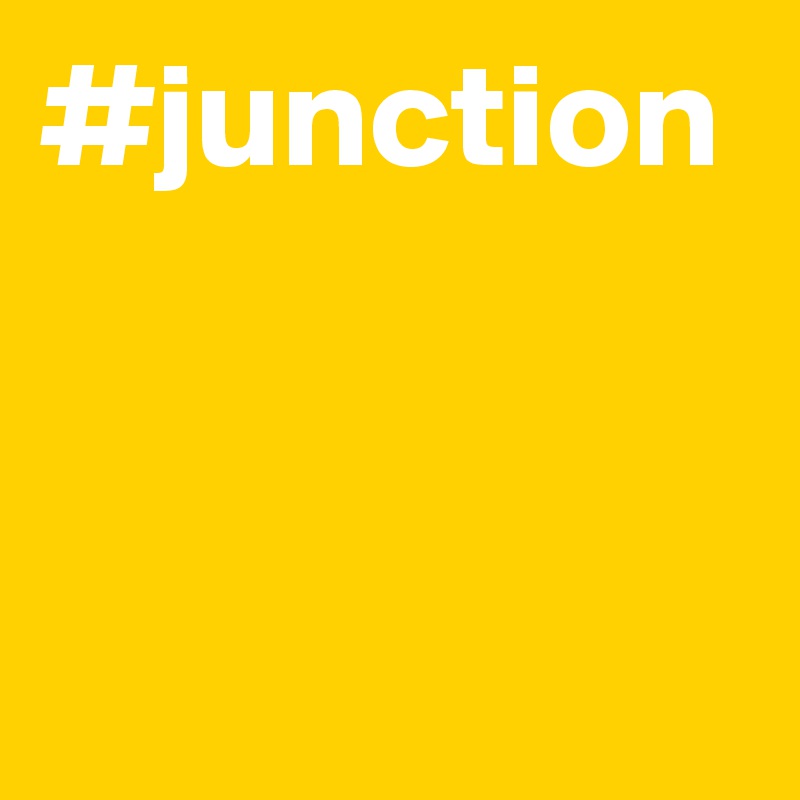 #junction