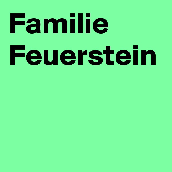 Familie Feuerstein
