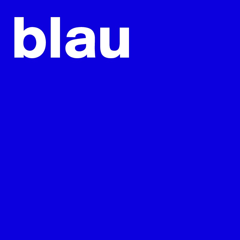 blau