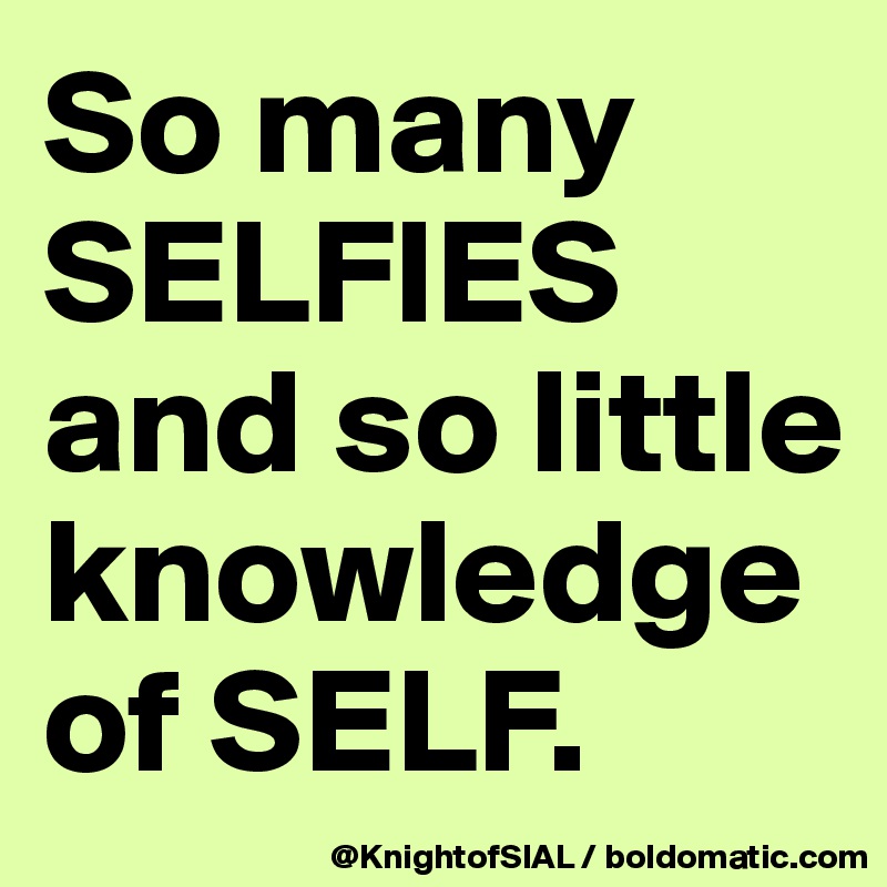 So many SELFIES and so little knowledge of SELF.