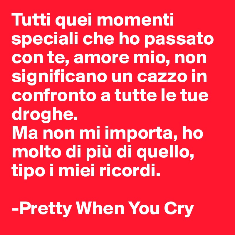 Ti Odio Con Tutto L Amore Che Ho