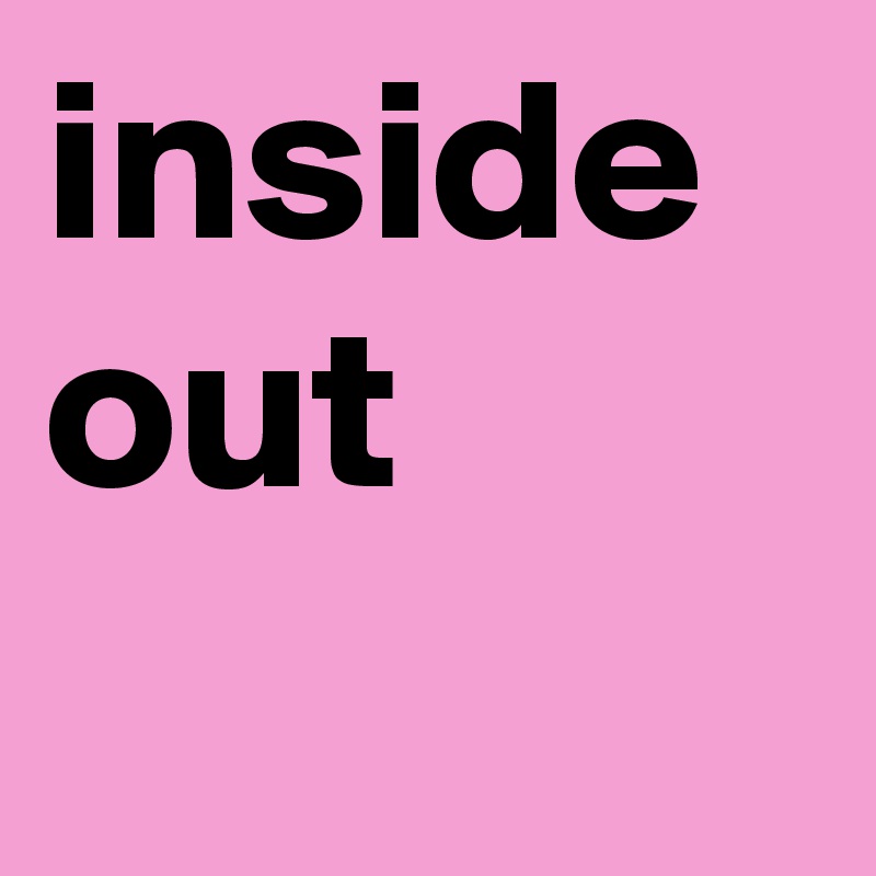 inside out 