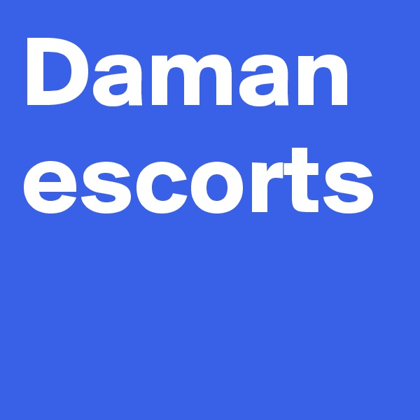 Daman escorts